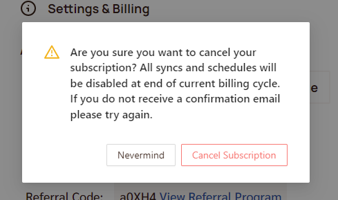 Confirmation cancel dialog advising to check for cancellation email to ensure account is set to cancel.